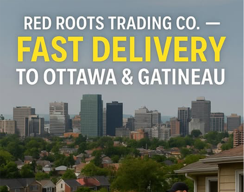 Red Roots Trading Co. — Fast Delivery to Ottawa, Gatineau & Surrounding